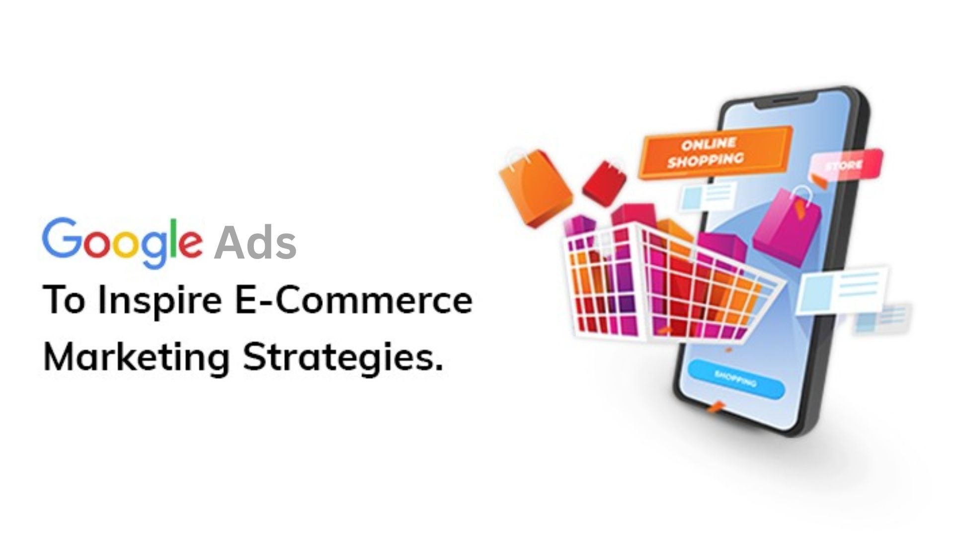 e-commerce marketing strategies for Google