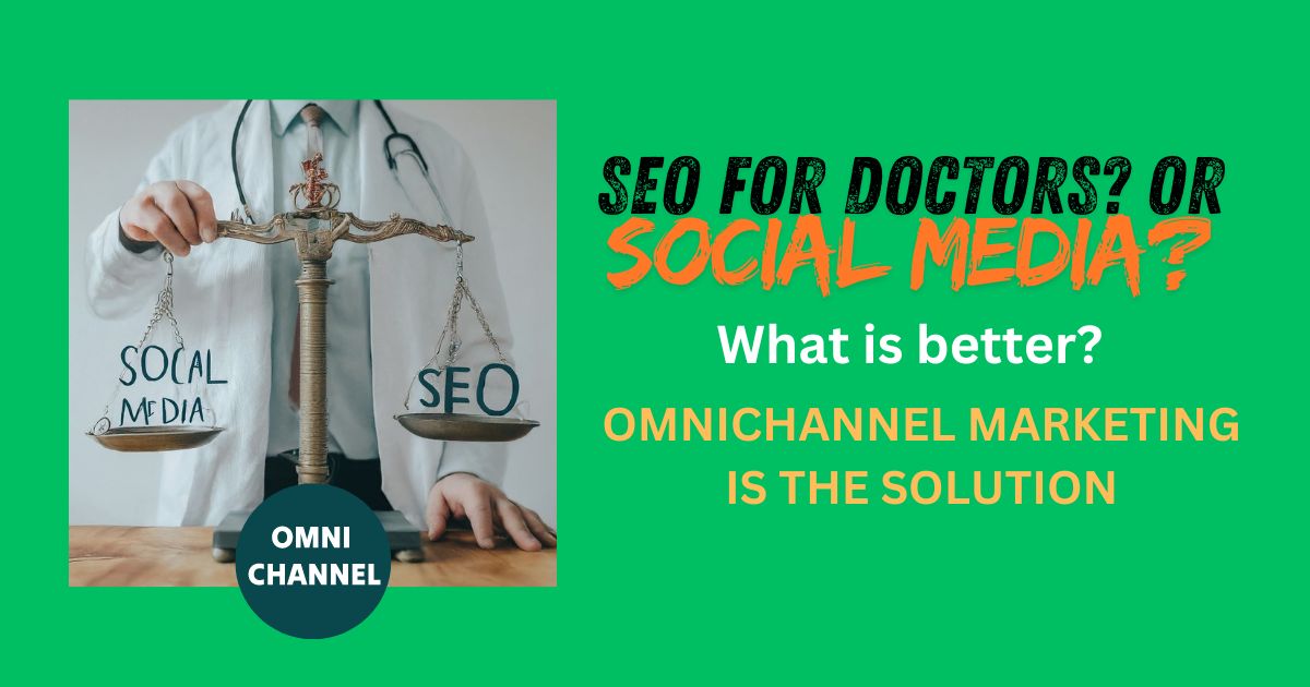 SEO vs social media marketing comparison for doctors